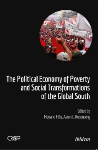 Political Economy of Poverty and Social Transformations of the Global South