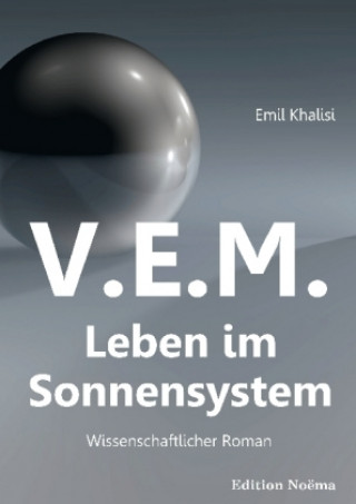V.E.M. - Leben im Sonnensystem