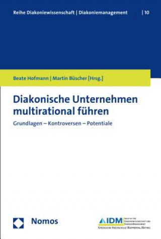 Diakonische Unternehmen multirational führen