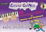 Einfacher!-Geht-Nicht: 18 Kinderlieder, für Klavier und Keyboard, mit Audio-CD. Bd.2