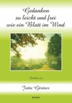 Gedanken so leicht und frei wie ein Blatt im Wind