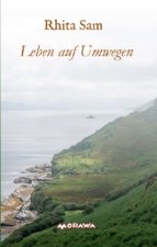 Leben auf Umwegen