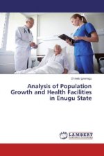 Analysis of Population Growth and Health Facilities in Enugu State