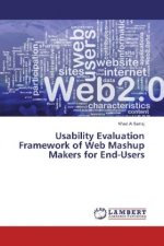 Usability Evaluation Framework of Web Mashup Makers for End-Users