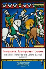 Inversors, banquers i jueus : Les xarxes financeres a la Corona d'Aragó (s. XIV-XV)