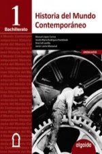 Historia del mundo contempóraneo 1 bachillerato : libro del alumno : Andalucía, Ceuta, Melilla