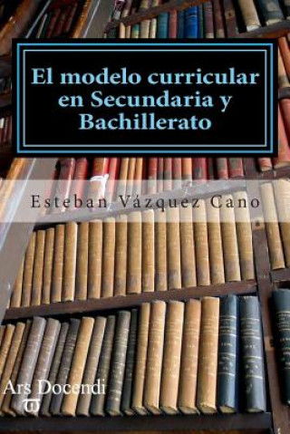 El modelo curricular en Secundaria y Bahillerato