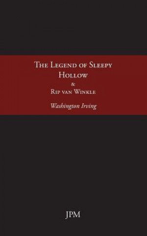 The Legend of Sleepy Hollow: Rip van Winkle