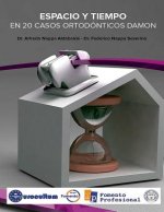 Espacio y Tiempo En 20 Casos Ortodónticos Damon