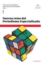 Nuevos retos del Periodismo Especializado