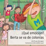 ?Qué emoción! Berta se va de colonias