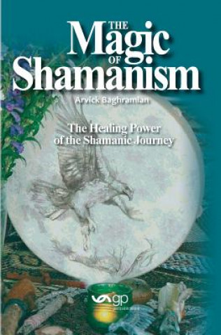 The Magic of Shamanism