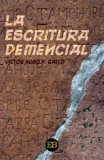 La escritura demencial