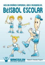 Hacia una ense?anza comprensiva, ludica e integradora del beisbol escolar