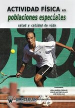 Actividad fisica en poblaciones especiales: Salud y calidad de vida