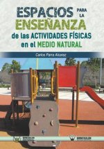 Espacios para la ense?anza de las actividades físicas en el medio natural