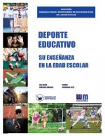 Deporte Educativo: Su ense?anza en la edad escolar