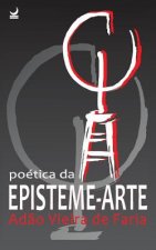 Poética da Episteme-Arte