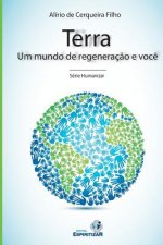 Terra, Um Mundo de Regeneraç?o e Voc?