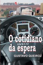 O cotidiano da espera