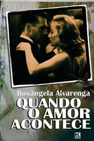 Quando o amor acontece