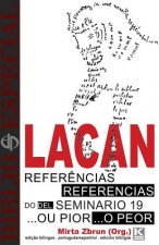 Bibliô Especial - Refer?ncias do Seminário 19 ...ou pior, de Jacques Lacan: Edición bilingüe portugu?s/espa?ol