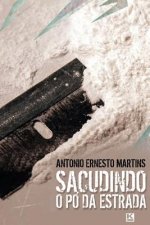Sacudindo o pó da estrada