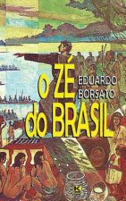 O Zé do Brasil