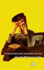 Receita literária para uma delícia de vida