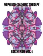 Mephisto Coloring Therapy Bright Side Volume 4: Adult Coloring Book