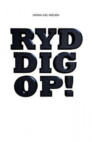 Ryd Dig Op