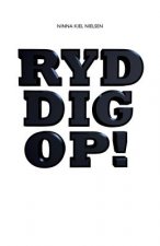 Ryd Dig Op