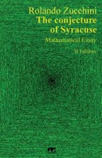 The conjecture of Syracuse: Second Edition
