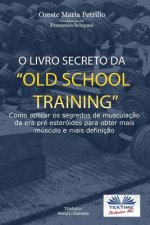 O Livro Secreto da Old School Training?