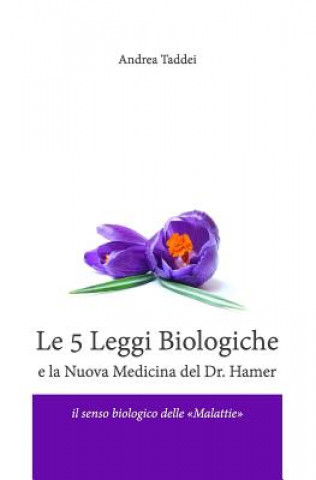5 Leggi Biologiche e la Nuova Medicina del Dr. Hamer