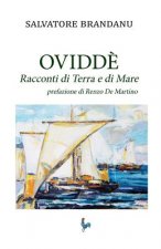 Ovvide. Racconti di Terra e di Mare