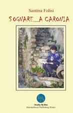 Sognare... a Caronia