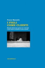 I figli come clienti