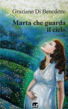 Marta che guarda il cielo