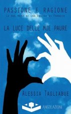 Passione e Ragione: le due met? di una regina di Francia