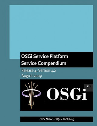 OSGi Service Platform Service Compendium: Release 4, Version 4.2