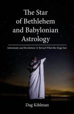 Star of Bethlehem and Babylonian Astrology