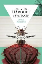 En Viss H?rdhet I Syntaxen