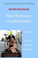Boeuf Wellington ? la Moustapha: La famille Babuba ? Stockholm