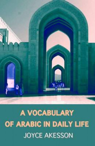 A Vocabulary of Arabic in Daily Life