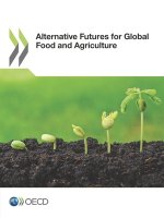 Alternative futures for global food and agriculture