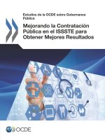 Estudios de la Ocde Sobre Gobernanza Publica Mejorando La Contratacion Publica En El Issste Para Obtener Mejores Resultados