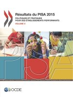 PISA Resultats du PISA 2015 (Volume II)