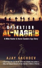 Operation Al-Nagrib: A Mike Hunter & Karen Sanders Spy Story