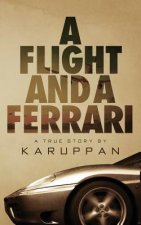 A Flight and A Ferrari